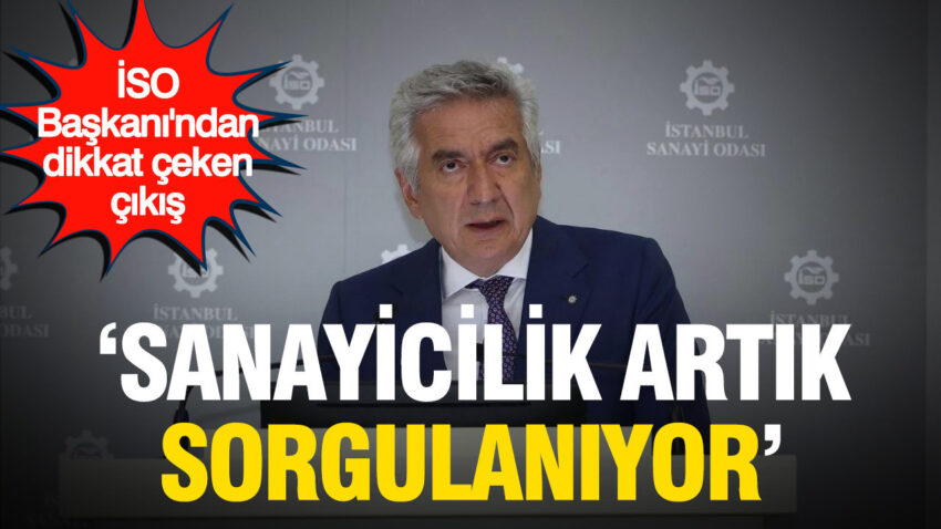Iso baskanindan dikkat ceken cikis sanayicilik artik sorgulaniyor 5dLyOHrz